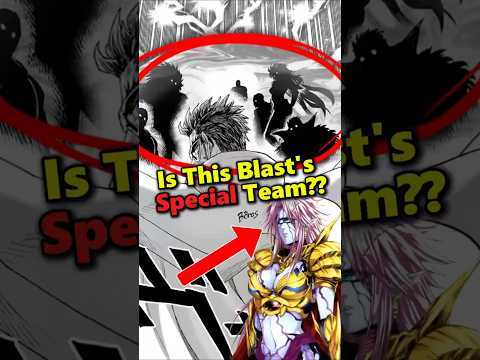 Blast’s Secret GOD Team in One Punch Man? #onepunchman