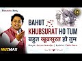 Bahut Khubsurat Ho Tum Satyam Anandjee बहुत खूबसूरत हो तुम Tahir Far