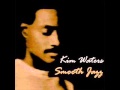 Kim Waters  - Save The Best For Last