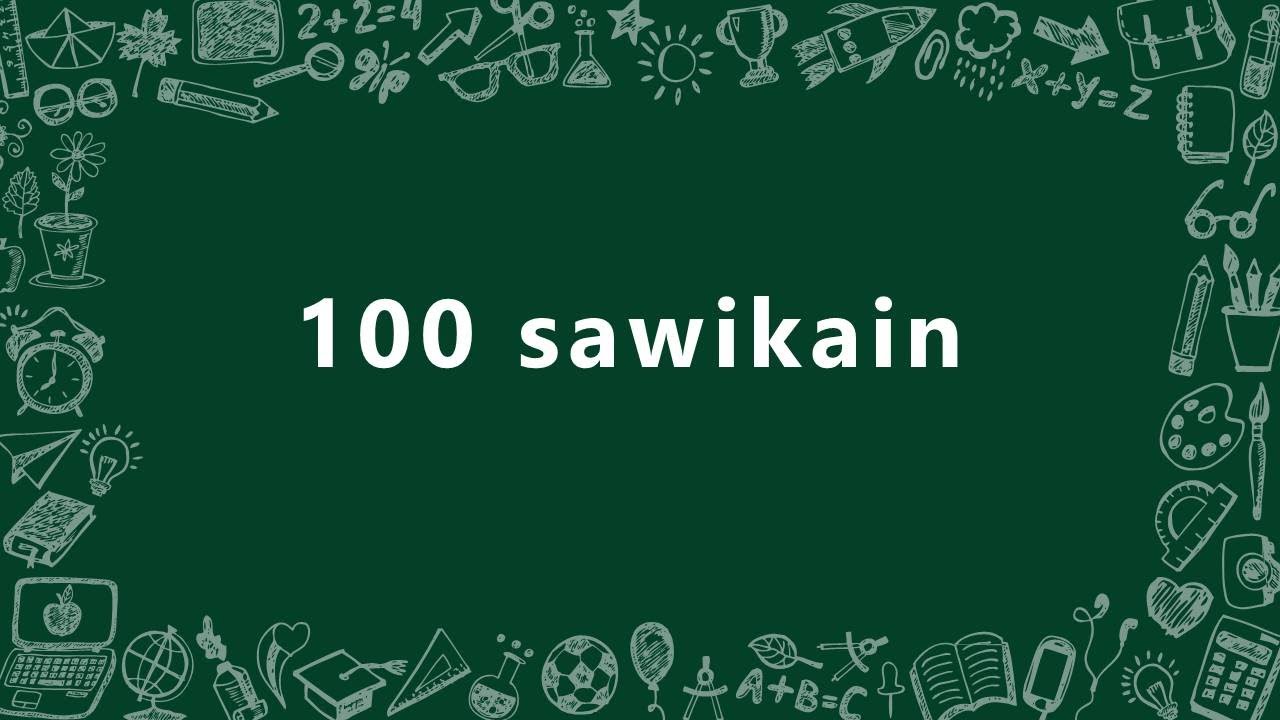 100 sawikain (mga halimbawa)