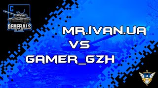 Gamer_GZH vs mr.ivan.ua - Generals Zero Hour 2025