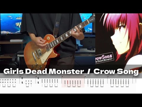 【TAB】Crow Song - Girls Dead Monster(Angel Beats!) / Guitar Cover