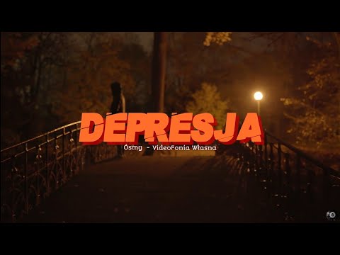 Ósmy - Depresja VideoFonia2  (prod. Boyfifty)