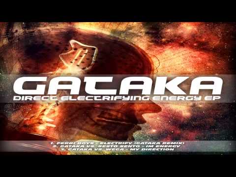 Gataka Vs Sesto Sento - I'm Energy (Original Mix)