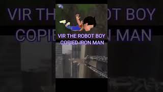 Vir the Robot Boy copied Iron Man  #virtherobotboy