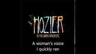Hozier - In The Woods Somewhere (lyrics)