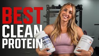 Best Clean Protein: Whey, Casein, and More!