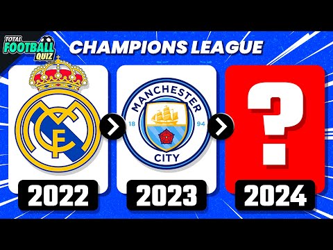 GUESS THE UEFA CHAMPIONS LEAGUE WINNERS - UPDATED 2024 | QUIZ FOOTBALL TRIVIA 2024