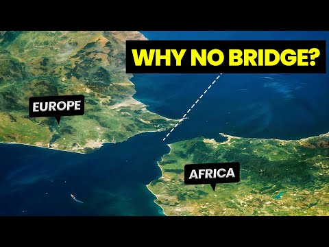 Why No Bridge Connects Europe and Africa?