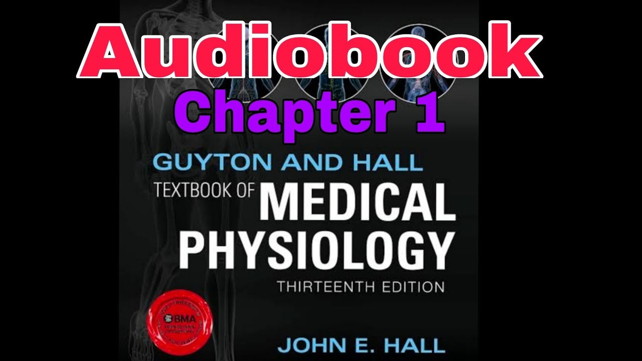Guyton Audiobook , MBBS Phisiology Chapter-1