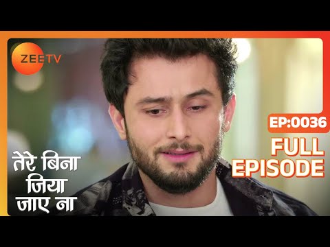 Tere Bina Jiya Jaye Naa - Thriller Tv Serial - Full Epi - 36 - Avinesh Rekhi,Anjali Tatrari-Zee TV