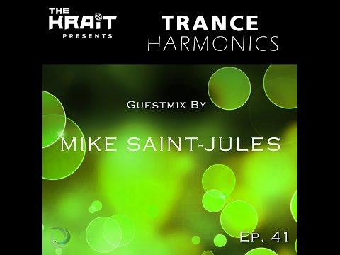 Trance Harmonics Radio 041 [Feat. Mike Saint-Jules Guestmix]