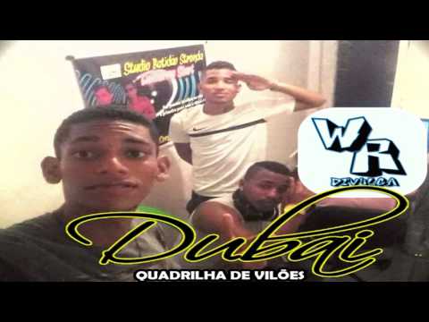 Mc Edu Vilão feat Juninho Façanha & Jorginho Boladão - DUBAI (WR Divulga)