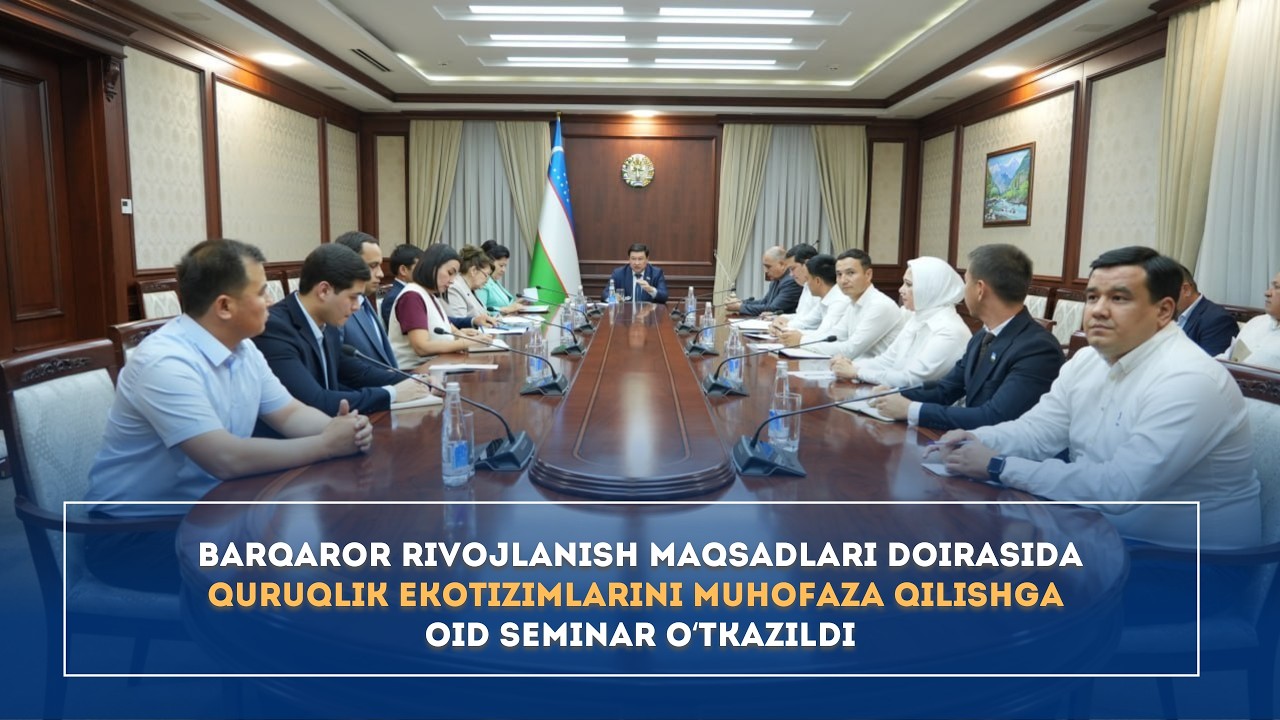 BRM doirasida quruqlik ekotizimlarini muhofaza qilishga oid seminar o‘tkazildi
