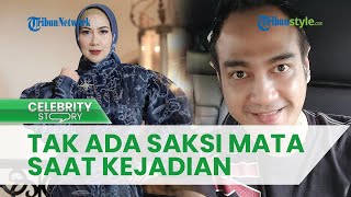 Meski Tak Ada Saksi Mata saat KDRT Venna Melinda Terjadi, Polisi Kantongi Bukti Rekaman CCTV