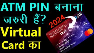 SBI Virtual Debit Card Ka ATM PIN Kaise Banaye 2024 | Satyendra Mehra