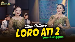 Download lagu Niken Salindry - Langgam Loro Ati 2 - Kembar Campursari mp3