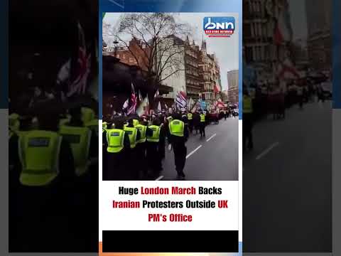 Large March in London Supports Iranian Protesters