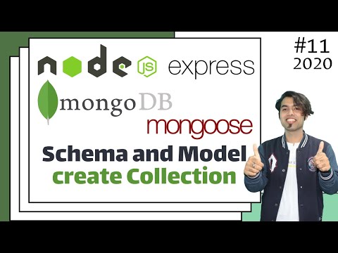  2 Mongoose Schema and Models Explained | Create Collections using Mongoose in Hindi in 2020