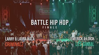 BATTLE HIP HOP FINALE - LARRY LES TWINS &amp; LAURA NALA (Criminalz) vs LES GAMAL - The CODE FRANCE 2022