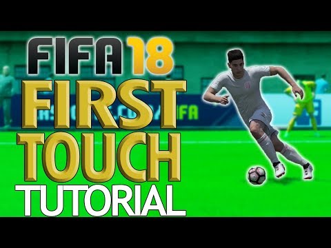 HOW TO CONTROL A PASS AND MAINTAIN POSSESSION!! - Fifa 18 First Touch Tutorial - Best First Touch