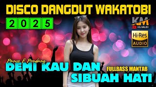 Download lagu DISCO DANGDUT WAKATOBI TERBARU || DEMI KAU DAN SIBUAH HATI || PANCE F PONDANG || POP KENANGAN mp3