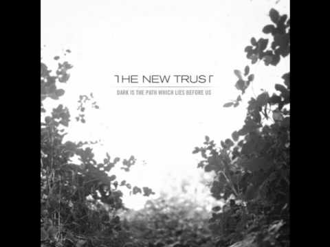The New Trust, Absence Makes The Heart Go Wander