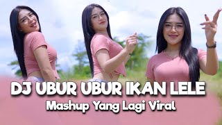 Download lagu DJ UBUR UBUR IKAN LELE MASHUP  YANG LAGI VIRAL mp3