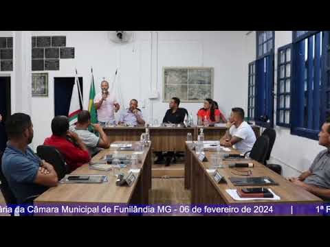 1ª Reunião Ordinária da Câmara Municipal de Funilândia MG - 06 de fevereiro de 2024       |