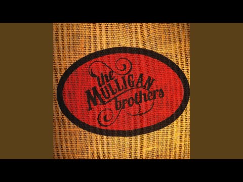 Cecilia - The Mulligan Brothers