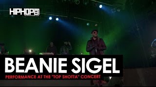 Beanie Sigel Performance at The "Top Shotta" Concert