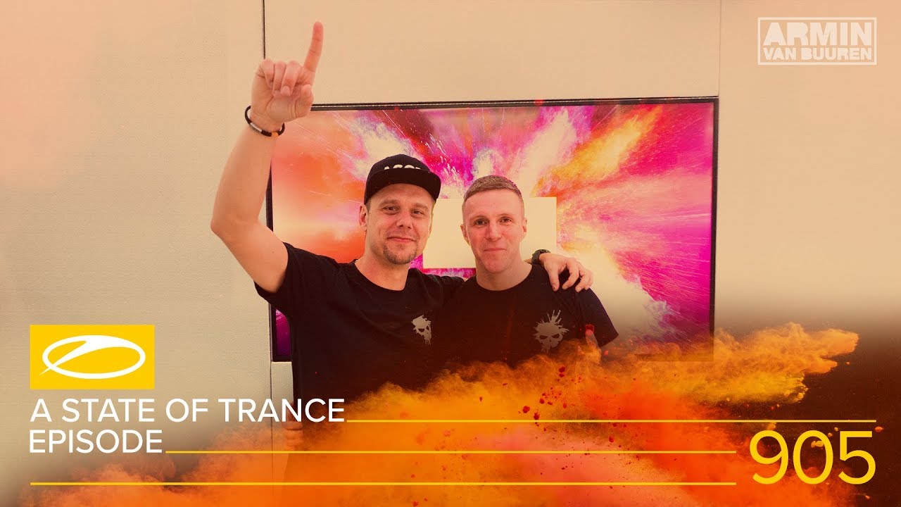 Armin van Buuren - Live @ A State Of Trance Episode 905 [#ASOT905] 2019