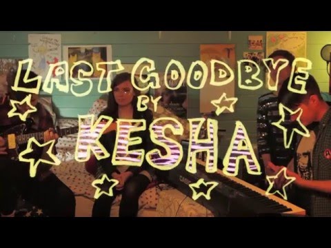 The Deal Breakers - Last Goodbye (KESHA COVER) (Dovetown Session)