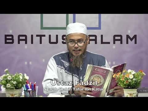 20200318 Ustaz Fadzil : Syarah Shahih Tafsir Ibn Katsir