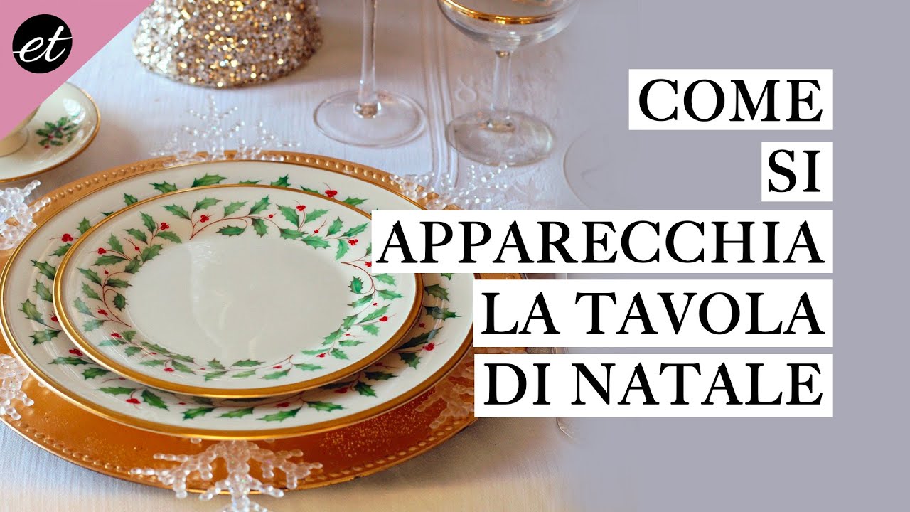 Come APPARECCHIARE e DECORARE la TAVOLA DI NATALE in modo elegante