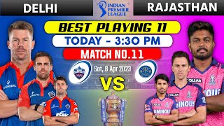 IPL 2023 Match 11 Rajasthan Royals vs Delhi Capitals Playing 11 2023 | DC vs RR 2023 Playing 11