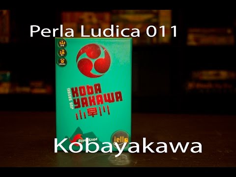 Perla Ludica 011 - Kobayakawa