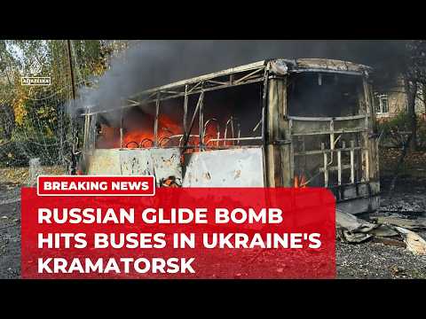 Russian glide bomb hits buses in Ukraine's Kramatorsk, killing ...