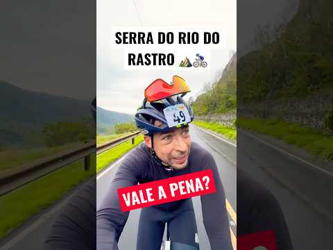 SUBI A TEMIDA SERRA DO RIO DO RASTRO ⛰️🚴🏼‍♂️