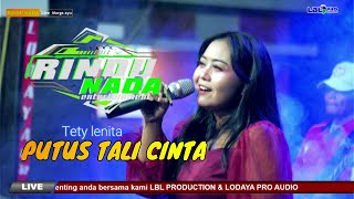 Download lagu Putus tali cinta /Tety lenita / Rindu Nada mp3