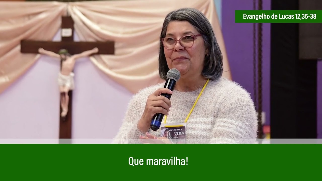 21 de outubro Evangelho de Lucas 12,35-38