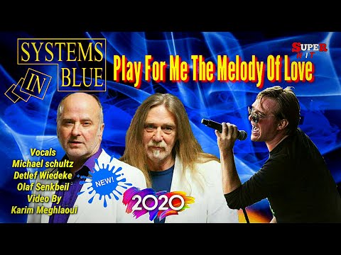 SYSTEMS IN BLUE - play For Me The Melody Of Love/ EuroDisco