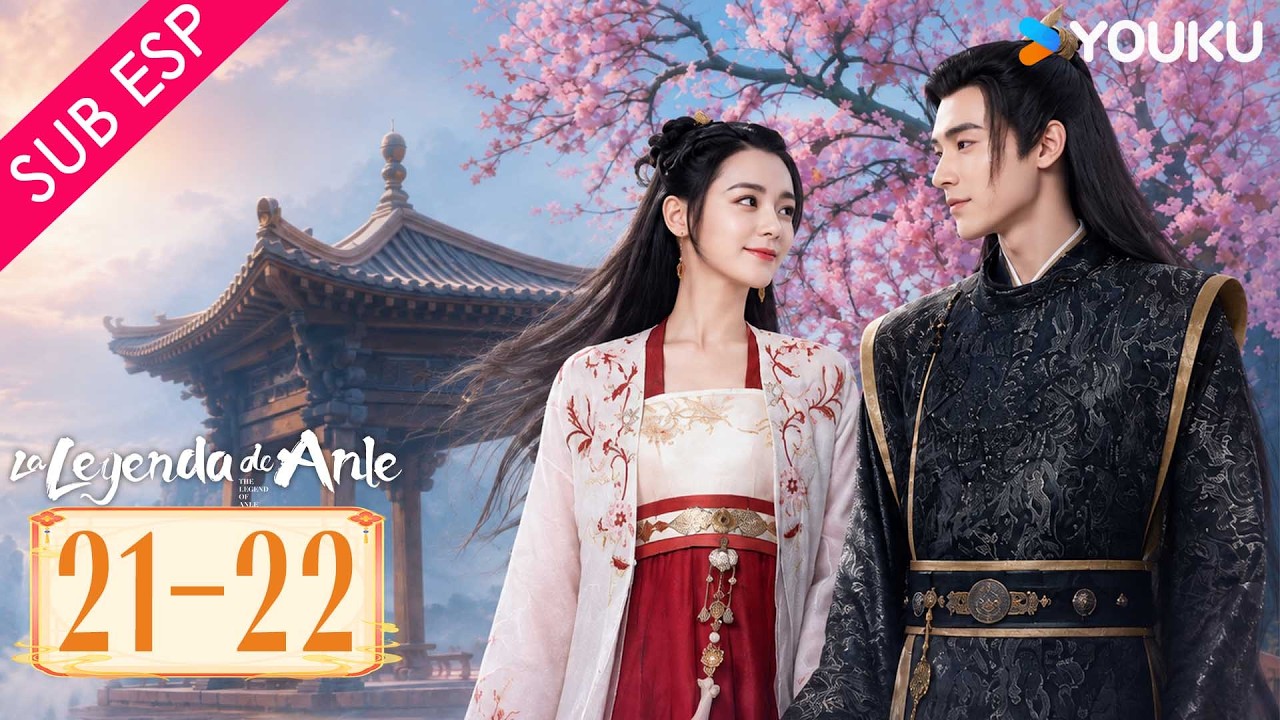 【SUB ESP】La leyenda de Anle EP21-22 | ¿Pirata o princesa? Su venganza sacudirá al imperio | YOUKU