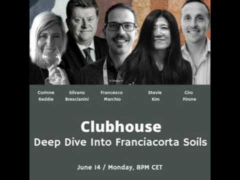 Deep Dive Into Franciacorta Soils 2 of 3 | Franciacorta Digital Festival ClubHouse
