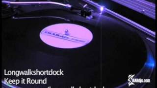 SHAHcast - Longwalkshortdock - Keep it round