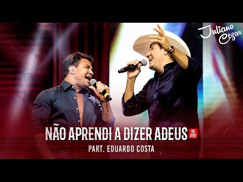 Juliano Cezar - Não Aprendi A Dizer Adeus feat. Eduardo Costa (DVD Minha História) [Vídeo Oficial]