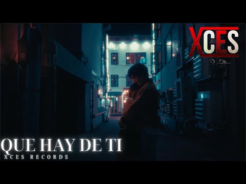 Dj X'ces- Que Hay De Ti (Video Oficial)