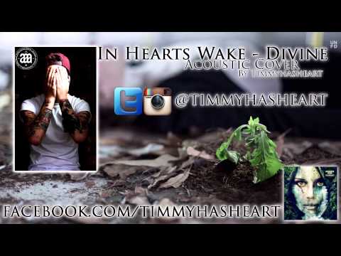 In Hearts Wake - Divine ACOUSTIC