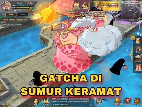 MENCOBA KEBERUNTUNGAN GATCHA DI SUMUR KERAMAT | ONE PIECE BURNING WILL | GATCHA 50X