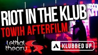 Joey Riot & Klubfiller - Riot In The Klub (TOWIH Aftermovie)